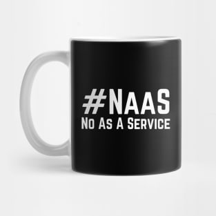Naas-No-As-A-Service Mug